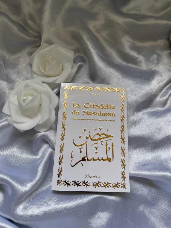 La citadelle du musulman